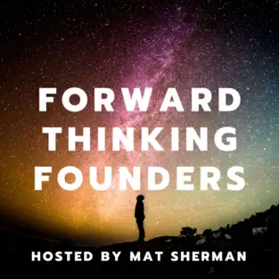 Podcast Forward Thinking Founders Logo