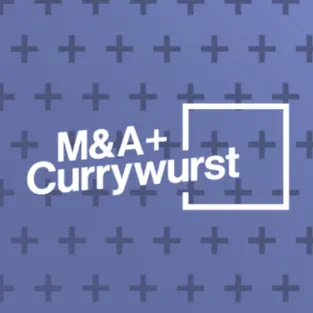 Podcast M&A und Currywurst Logo