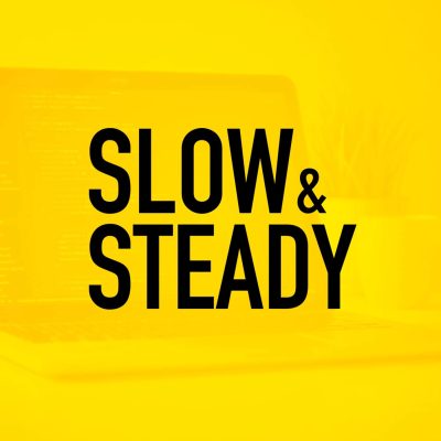 Slow & Steady Cover